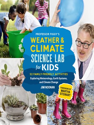 cover image of Professor Figgy's Weather and Climate Science Lab for Kids